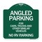 Signmission Angled Parking for Cars Trucks and Similar Vehicles-No RV Parking, Green & White, GW-1818-24343 A-DES-GW-1818-24343 - alternate 1